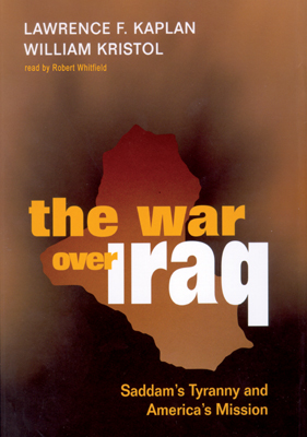 Title details for The War over Iraq by Lawrence F. Kaplan - Available